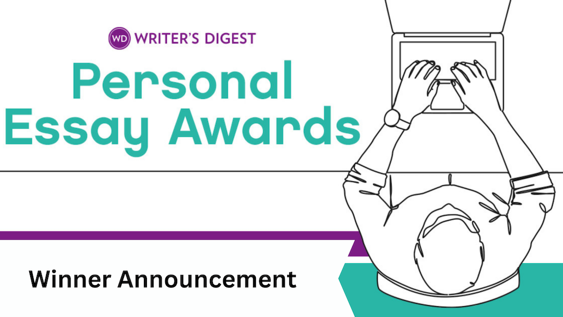 A graphic announcing the Writer's Digest Personal Essay Awards. The text "Personal Essay Awards" is prominently displayed in a teal font on the left side of the image. Below it, in a black banner, it reads "Winner Announcement." On the right side, there's a minimalist line drawing of a person sitting at a laptop, viewed from above. The person's hands are on the keyboard, and a watch is visible on their wrist. The drawing is in black lines on a white background, with a teal accent at the bottom. The Writer's Digest logo (WD) is in the top left corner.