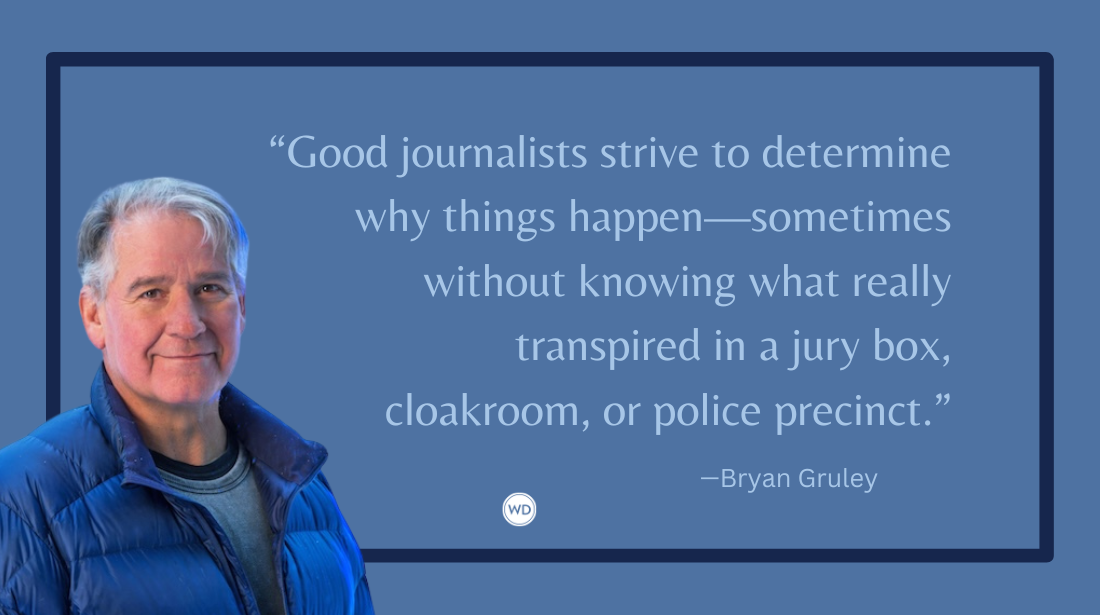 How Journlaism Helps Me Write Fiction (and Vice Versa), by Bryan Gruley