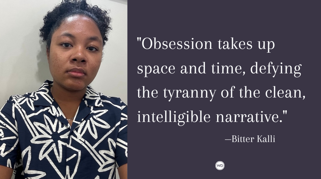 On Obsession as Creative Practice, by Bitter Kalli