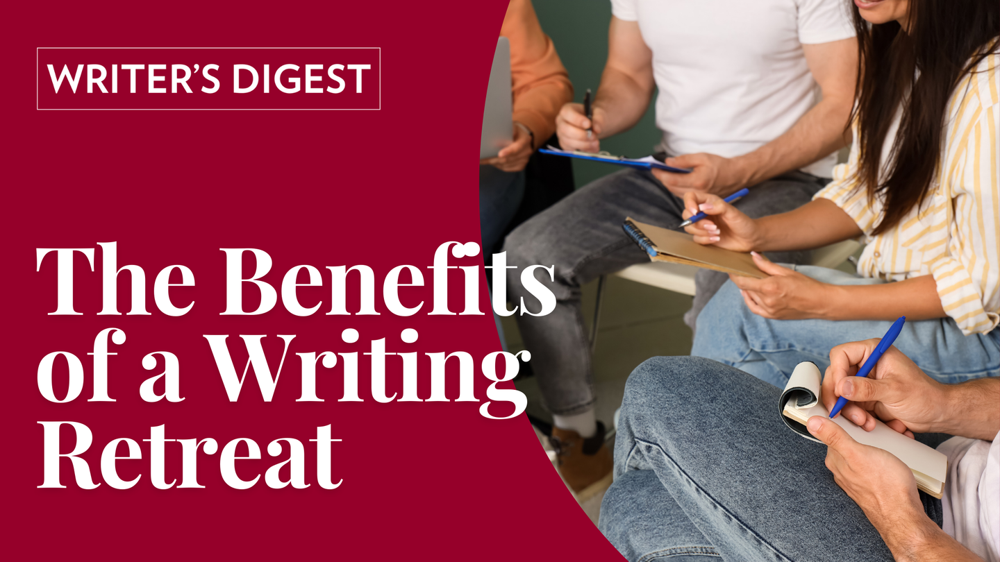The Benefits of a Writing Retreat