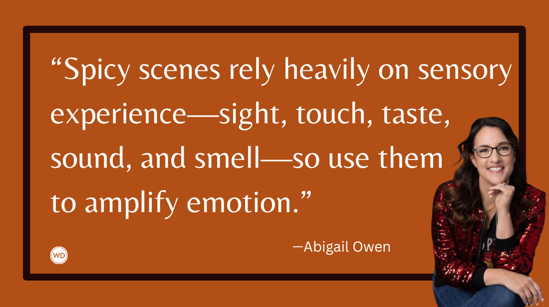 Writing Spicy Scenes That Are Integral to the Story, by Abigail Owen