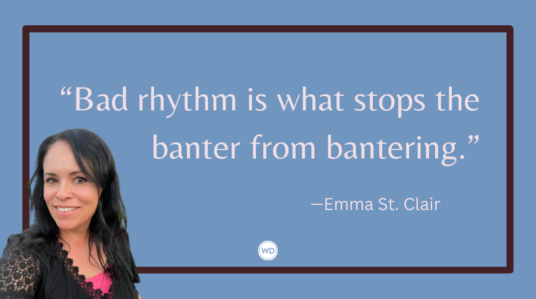 Writing Witty Banter That Actually Works (by Looking at How to Ruin Good Banter in 5 Easy Steps), by Emma St. Clair